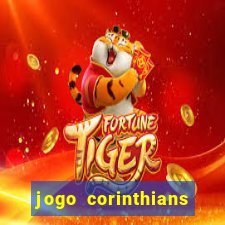 jogo corinthians vai passar aonde